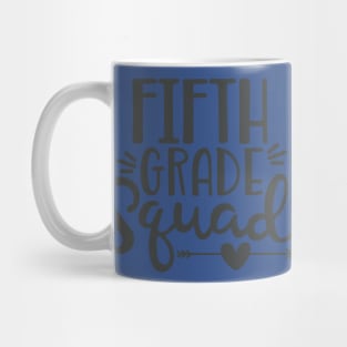 Fifth Grade Squad Funny Kids School Back to School Mug